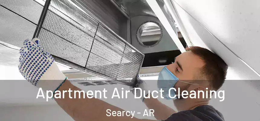 Apartment Air Duct Cleaning Searcy - AR